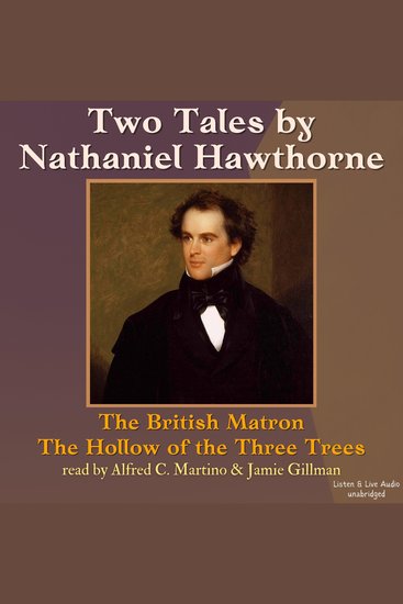 Two Tales From Nathaniel Hawthorne - The British Matron The Hollow of the Three Trees - cover