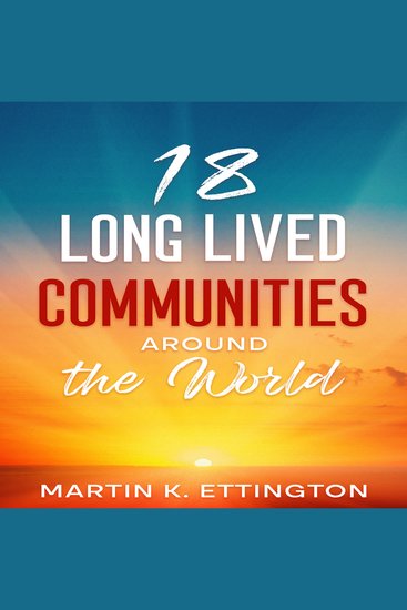 18 Long Lived Communities around the World - cover