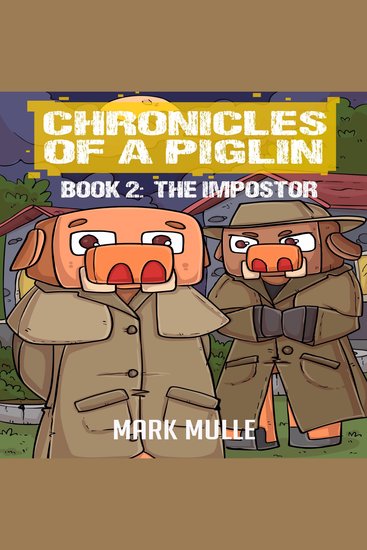 Chronicles of a Piglin Book 2 - The Impostor - cover
