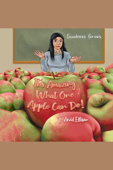 It's Amazing What One Apple Can Do! - cover