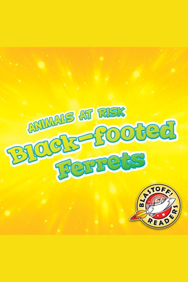 Black-footed Ferrets - cover