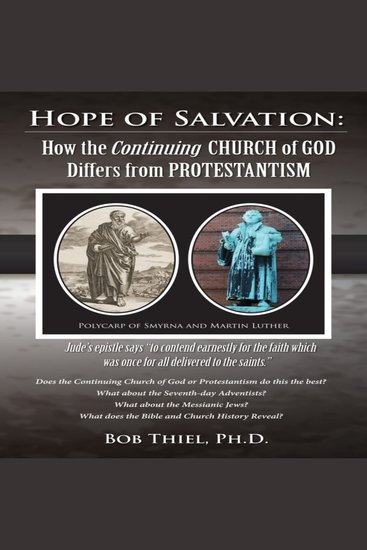 HOPE OF SALVATION: How the Continuing Church of God differs from Protestantism - cover