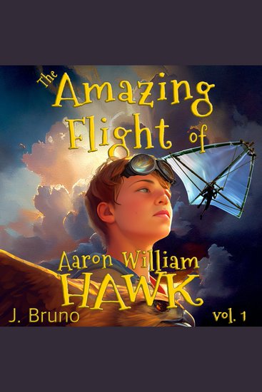 The Amazing Flight of Aaron William Hawk - Into the vast nothing - cover