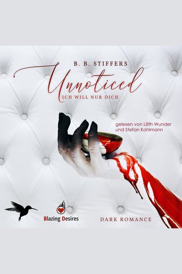 Unnoticed: Ich will nur dich - D'Angelo Dark Romance Band 2 (ungekürzt) - cover