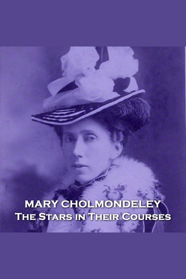 The Stars in Their Courses - An astrology obsessed mother and her spinster sister meddle her daughters affairs - cover