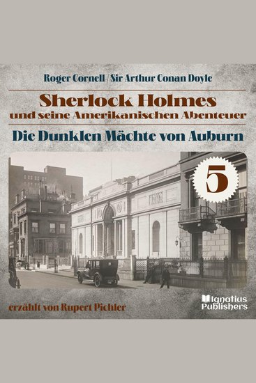 Die Dunklen Mächte von Auburn (Sherlock Holmes und seine Amerikanischen Abenteuer Folge 5) - cover