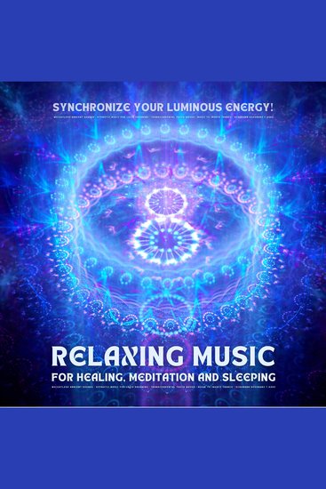 Allow Yourself To Be Whisked Away: Relaxing Music for Healing Meditation and Sleeping - Weightless Ambient Sounds - Synchronize Your Luminous Energy - cover