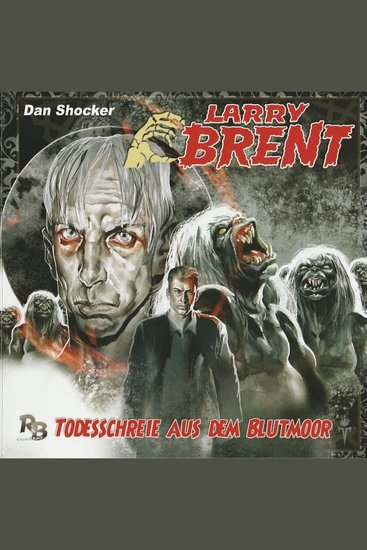 Larry Brent Folge 8: Todesschreie aus dem Blutmoor - cover
