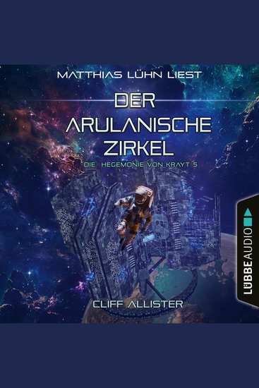 Der Arulanische Zirkel - Die Hegemonie von Krayt Teil 5 (Ungekürzt) - cover