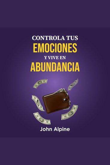 Controla tus emociones y vive en abundancia - cover