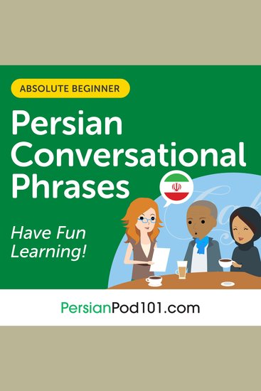 Conversational Phrases Persian Audiobook - Level 1 - Absolute Beginner - cover