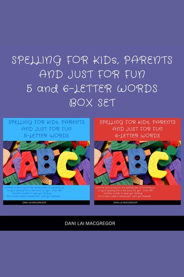 Spelling for Kids Parents and Just for Fun 5 and 6 - Letter Words - cover