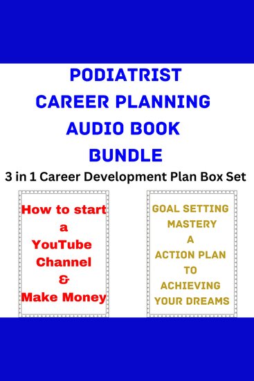 Podiatrist Career Planning Audio Book Bundle - 3 in 1 Career Development Plan Box Set - cover