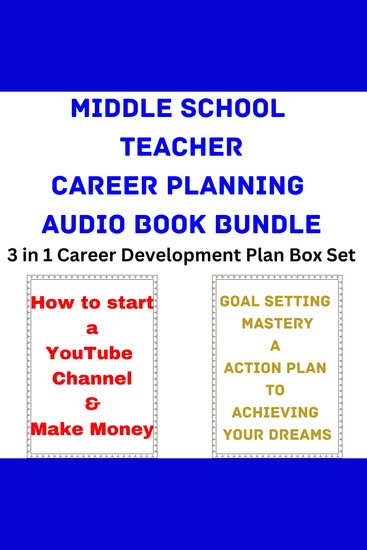 Middle School Teacher Career Planning Audio Book - 3 in 1 Career Development Plan Box Set - cover