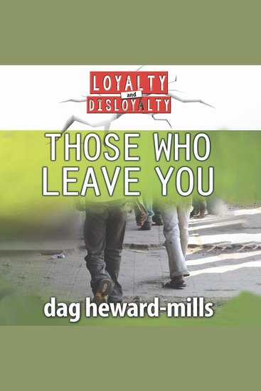 Those Who Leave You - Loyalty And Disloyalty - cover