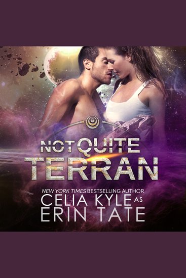 Not Quite Terran - Scifi Alien Romance - cover