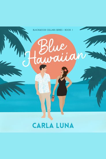 Blue Hawaiian - A Tropical Romantic Comedy - cover
