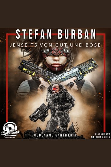 Jenseits von Gut und Böse - Das gefallene Imperium - Codename Ganymed Band 1 (Ungekürzt) - cover