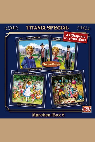 Titania Special Märchenklassiker Box 2: Der kleine Lord Alice im Wunderland Nussknacker & Mausekönig - cover