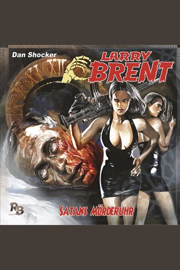 Larry Brent Folge 24: Satans Mörderuhr - cover