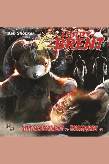 Larry Brent Folge 25: Geheimexperiment "Todessporen" - cover