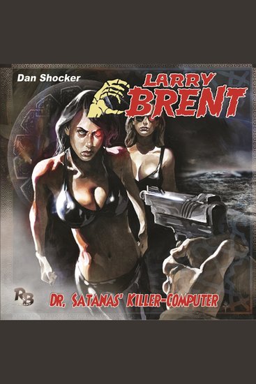 Larry Brent Folge 26: Dr Satanas Killer-Computer - cover