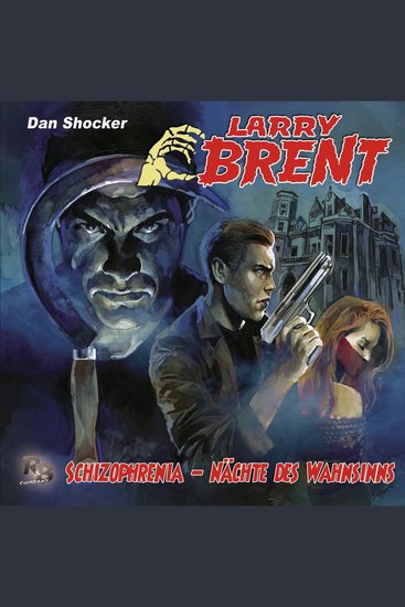 Larry Brent Folge 37: Schizophrenia - Nächte des Wahnsinns - cover