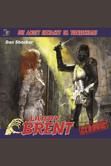 Larry Brent Folge 43: Die Angst erwacht im Todesschloss - cover