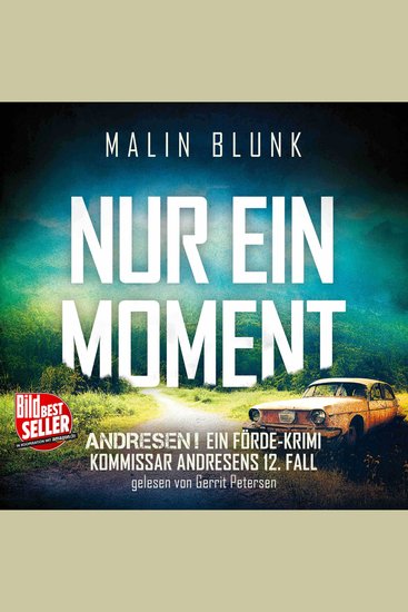 Nur ein Moment - ANDRESEN! - Ein Förde-Krimi Band 12 (ungekürzt) - cover