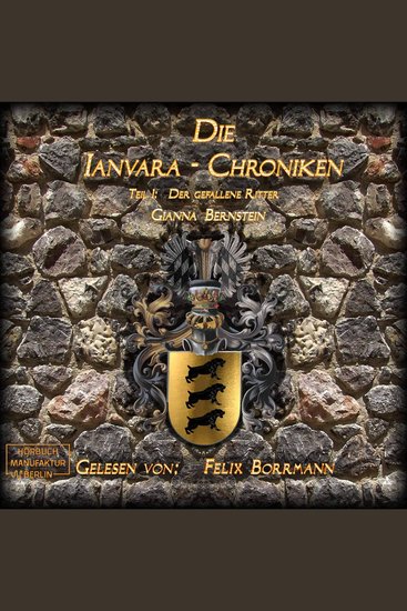 Der gefallene Ritter - Die Ianvara Chroniken Band 1 (ungekürzt) - cover