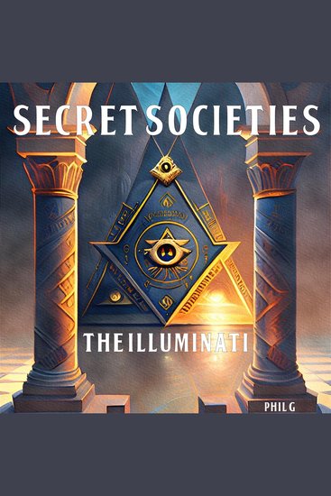 Secret Societies: The Illuminati - cover