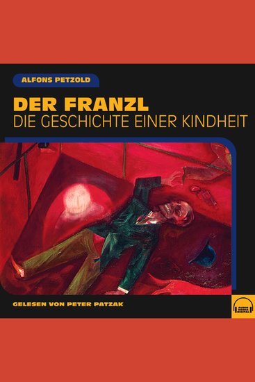 Der Franzl - Die Geschichte einer Kindheit - cover