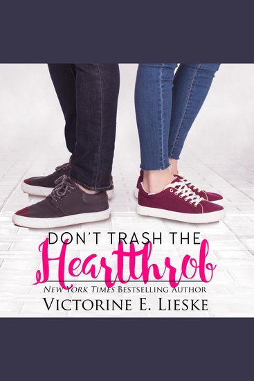 Don't Trash the Heartthrob - cover