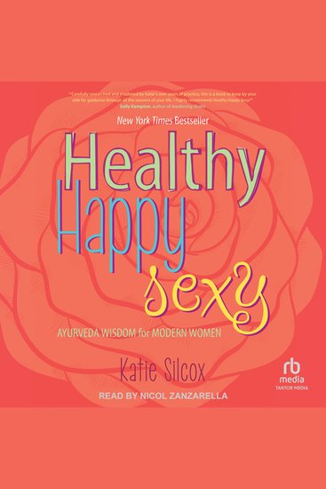 Healthy Happy Sexy - Ayurveda Wisdom for Modern Women - cover