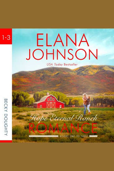 Hope Eternal Ranch Romance - Three Sweet Contemporary Western Romances - cover