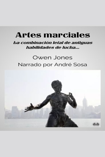 Artes Marciales - La combinación letal de antiguas habilidades de lucha - cover