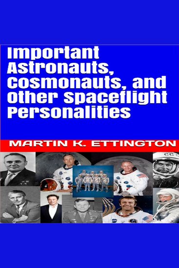 Important Astronauts Cosmonauts and Other Spaceflight Personalities - cover