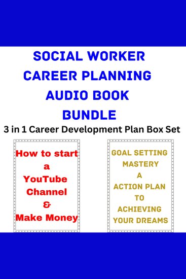Social Worker Career Planning Audio Book Bundle - 3 in 1 Career Development Plan Box Set - cover