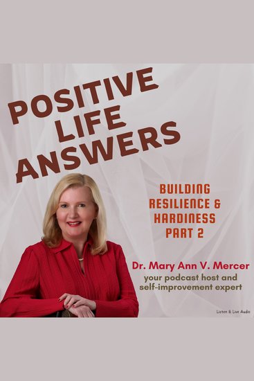 Positive Life Answers: Building Resilience & Hardiness - Part 2 - cover
