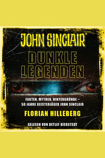 John Sinclair - Dunkle Legenden - Fakten Mythen Hintergründe - 50 Jahre Geisterjäger John Sinclair (Ungekürzt) - cover