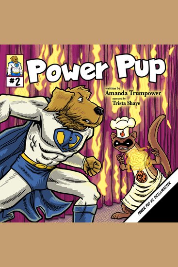 Power Pup vs Grillmaster - A Christian Superhero Adventure for Kids - cover