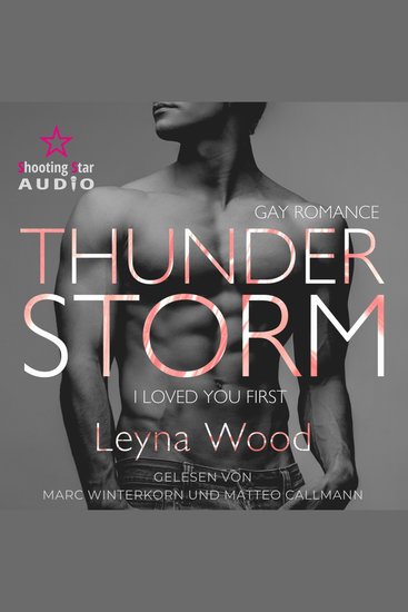 Thunderstorm: I loved you first - Blackwood STORM Trilogie Band 1 (ungekürzt) - cover