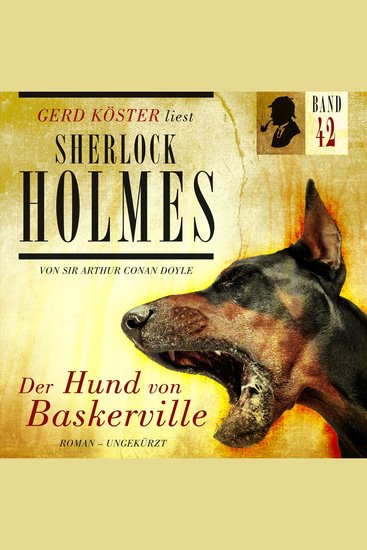 Der Hund von Baskerville - Gerd Köster liest Sherlock Holmes Band 42 (Ungekürzt) - cover