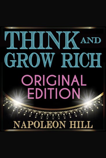 Think and Grow Rich - Original Edition - cover