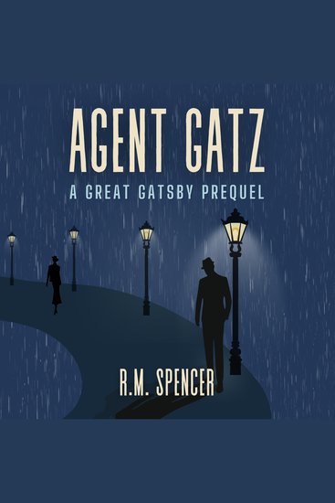 Agent Gatz - A Great Gatsby Prequel - cover