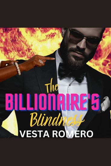 The Billionaire's Blindness - An Interracial Love At First Touch Romance - cover
