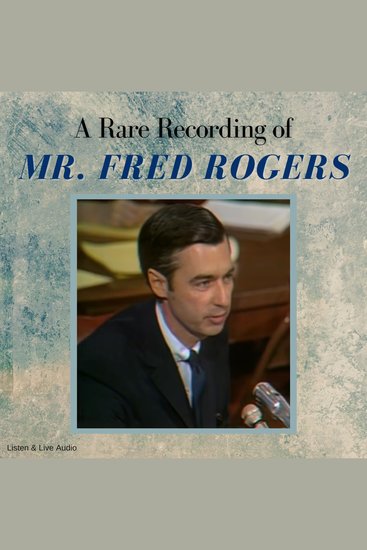 A Rare Recording of Mr Fred Rogers - cover