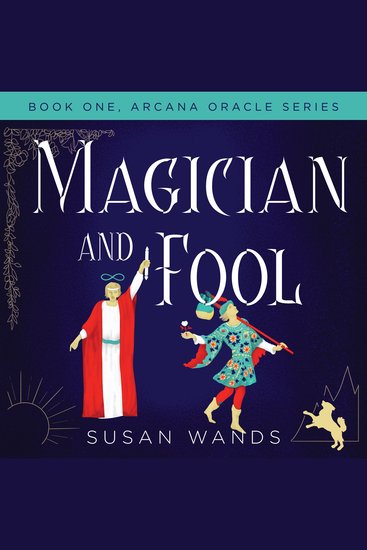 Magician and Fool Book One Arcana Oracle Series - cover