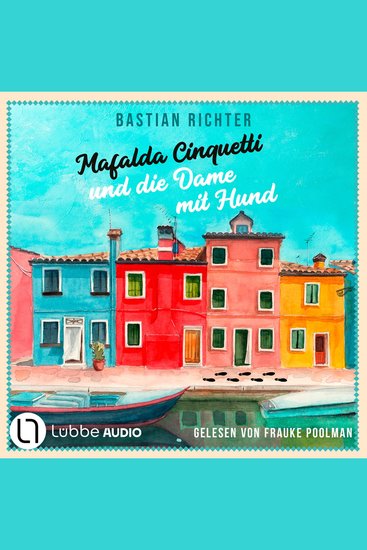 Mafalda Cinquetti und die Dame mit Hund (Ungekürzt) - cover