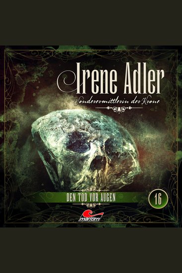 Irene Adler Sonderermittlerin der Krone Folge 16: Den Tod vor Augen - cover
